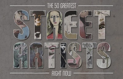 The 50 Greatest Street Artists Right Now