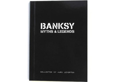 Banksy: Myths & Legends